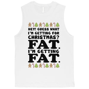 Getting Fat Christmas Mens Muscle Top