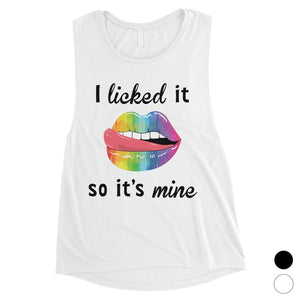 LGBT Licked It Mine Rainbow Womens Muscle Top