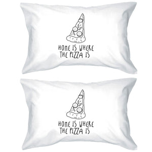 Home Is Where Pizza Is Cute Graphic Pillow Case Funny Gift Ideas - 365INLOVE