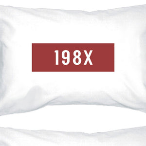 198X Unique Design Pillow Case Gift Ideas For Born In 80s Friends - 365INLOVE