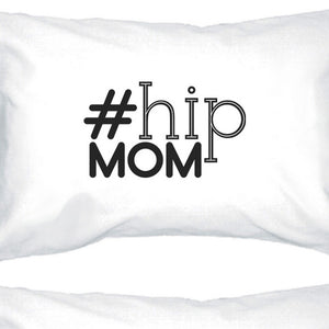 Hip Mom White Simple Graphic Cotton Pillowcase Gift For Young Moms - 365INLOVE