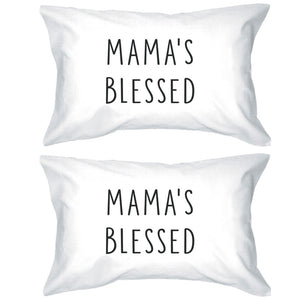 Mama's Blessed White Simple Design Cotton Pillow Case For Moms - 365INLOVE