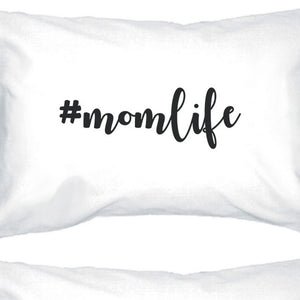 Momlife White Cute Cotton Pillow Case Unique Gift Idea For Friends - 365INLOVE