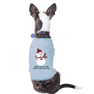 Some People Are Worth Melting For Snowman Pets Sky Blue Shirt