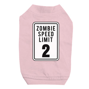 Zombie Speed Limit Pet Shirt for Small Dogs