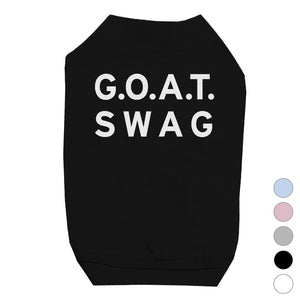 365 Printing GOAT Swag Pet Shirt for Small Dogs Funny Saying Dog Shirt Gifts