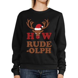 How Rudeolph Sweatshirt Cute Christmas Pullover Fleece Sweater - 365INLOVE