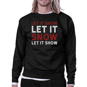 Let It Snow Sweatshirt Cute Christmas Pullover Fleece Sweater - 365INLOVE