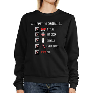 All I Want For Christmas Is Sweatshirt Cute Pullover Fleece Sweater - 365INLOVE