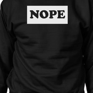 Nope Sweatshirt Back To School Funny Graphic Printed Sweater - 365INLOVE