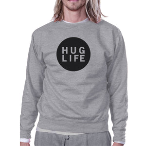 Hug Life Unisex Trendy Graphic Sweatshirt Simple Design Cute Gifts - 365INLOVE