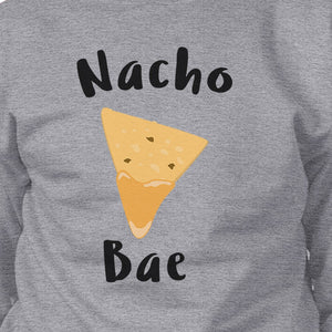 Nacho Bae Unisex Cute Graphic Sweatshirt Pullover Funny Gift Ideas - 365INLOVE