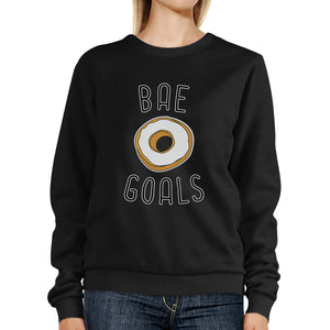 Bae Goals Unisex Cute Graphic Sweatshirt Funny Gift Ideas - 365INLOVE