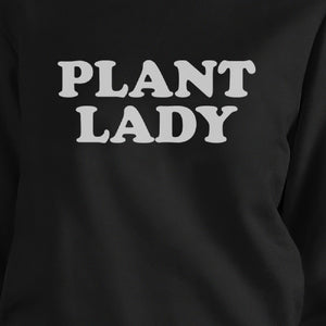 Plant Lady Unisex Sweatshirt Unique Design Cute Gift Ideas For Her - 365INLOVE