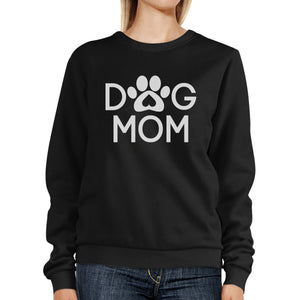 Dog Mom Black Unisex Sweatshirt Cute Dog Paw Gifts For Dog Owners - 365INLOVE