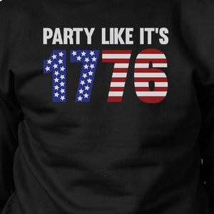 Party Like It's 1776 Funny Saying Graphic Sweatshirt Unisex Black - 365INLOVE