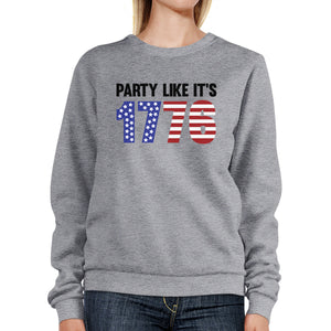 Party Like It's 1776 Unique Independence Day Sweatshirt Unisex - 365INLOVE