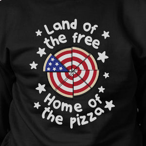 Home Of The Pizza Unisex Black Graphic Sweatshirt For Pizza Lovers - 365INLOVE