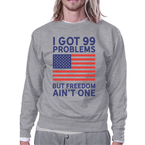 But Freedom Ain't One Funny 4th Of July Sweatshirt Unisex Grey - 365INLOVE