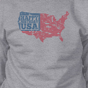 Happy Birthday USA Unisex Grey Sweatshirt Crewneck Pullover Fleece - 365INLOVE