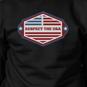 Respect The USA Unisex Black Sweatshirt Crewneck Pullover Fleece - 365INLOVE