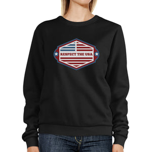 Respect The USA Unisex Black Sweatshirt Crewneck Pullover Fleece - 365INLOVE