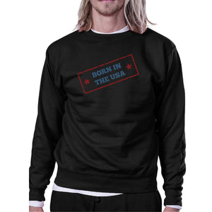 Born In The USA Unisex Graphic Sweatshirt Black Round Neck Pullover - 365INLOVE