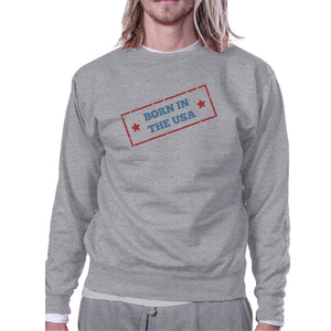 Born In The USA Unisex Graphic Sweatshirt Gray Round Neck Pullover - 365INLOVE