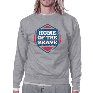 Home Of The Brave Unisex Graphic Sweatshirt Gray Crewneck Pullover - 365INLOVE