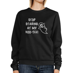 Stop Staring At My Boo-Tee Ghost Black SweatShirt