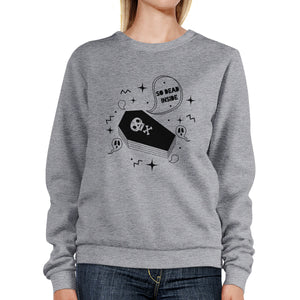 So Dead Inside Coffin Grey SweatShirt