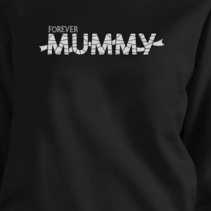 Forever Mummy Black SweatShirt