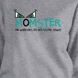 Momster Kids Don't Listen Grey SweatShirt