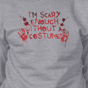 Scary Without A Costume Bloody Hands Grey SweatShirt