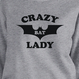 Crazy Bat Lady Grey Sweatshirt