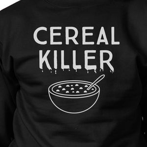 Cereal Killer Black Sweatshirt