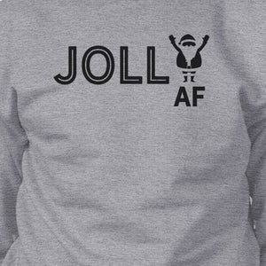 Jolly Af Grey Sweatshirt