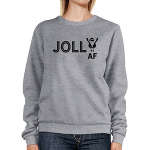 Jolly Af Grey Sweatshirt