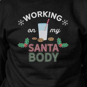 Working On My Santa Body Black Sweatshirt