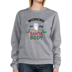 Working On My Santa Body Grey Sweatshirt