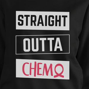 Straight Outta Chemo Breast Cancer Black SweatShirt