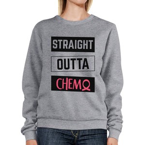 Straight Outta Chemo Breast Cancer Grey SweatShirt