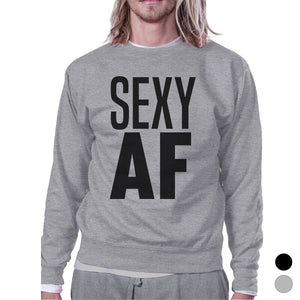 Sexy AF Unisex Crewneck Sweatshirt Funny Workout Pullover Gym Gift