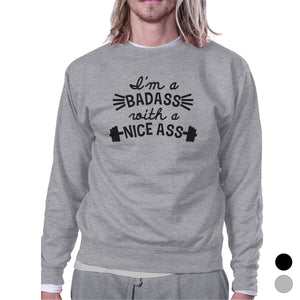 Bad Nice Ass Unisex Crewneck Sweatshirt Funny Graphic Pullover Gift