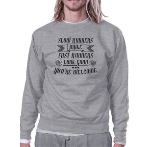 Slow Fast Runners Unisex Crewneck Sweatshirt Unique Gym Pullover