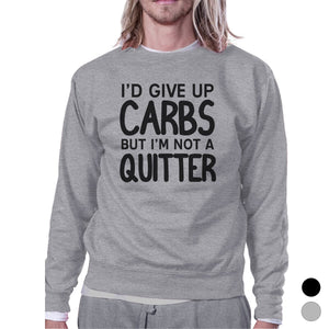 Carbs Quitter Unisex Crewneck Sweatshirt Funny Gym Workout Gift Top