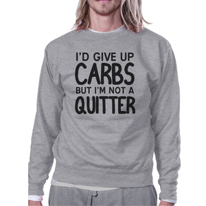 Carbs Quitter Unisex Crewneck Sweatshirt Funny Gym Workout Gift Top