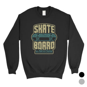 Skate Board Not Crime Unisex Crewneck Sweatshirt For Skateboarding