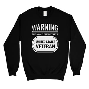 Mom Protected By Veteran Unisex Crewneck Sweatshirt US Army Gifts