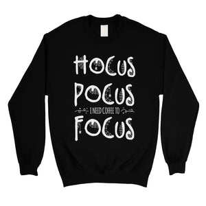Hocus Pocus Focus Unisex Crewneck Sweatshirt